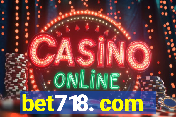 bet718. com